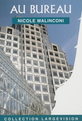Au bureau - Nicole Malinconi