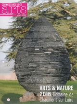 Arts & nature 2016 : domaine de Chaumont-sur-Loire