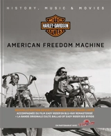 Harley-Davidson motor cycles : American freedom machine : history, music & movies - Pascal Szymezak