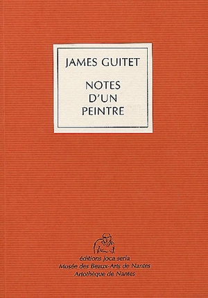 Notes d'un peintre - James Guitet