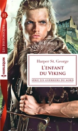 L'enfant du Viking : les guerriers du Nord - Harper St. George