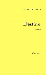 Destino - Marco Koskas
