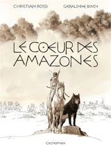 Le coeur des Amazones - Géraldine Bindi