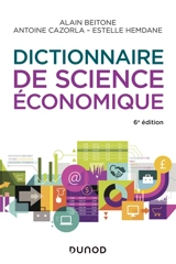 Dictionnaire de science économique - Alain Beitone