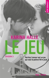 Le jeu : saison 3 - Karina Halle