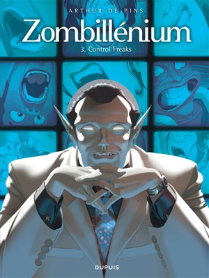 Zombillénium. Vol. 3. Control freaks - Arthur de Pins