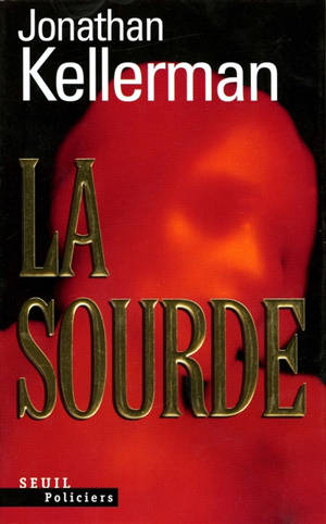 La sourde - Jonathan Kellerman