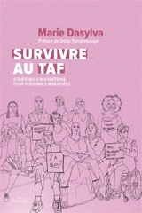 Survivre au taf : stratégies d'autodéfense pour personnes minorisées - Marie Dasylva