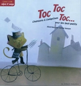 Toc toc toc... : chansons & comptines pour les tout-petits - Carine Sanson