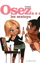 Osez les sextoys - Ovidie