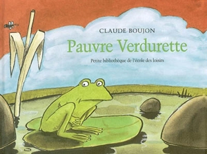 Pauvre Verdurette - Claude Boujon