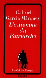 L'automne du patriarche - Gabriel Garcia Marquez