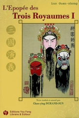 L'épopée des Trois royaumes. Vol. 1. San-guo yanyi. Vol. 1 - Guanzhong Luo