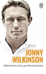 Mémoires d'un perfectionniste - Jonny Wilkinson