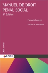 Manuel de droit pénal social - François Lagasse