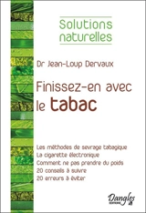 Finissez-en avec le tabac - Jean-Loup Dervaux