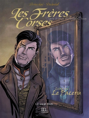 Les frères corses. Vol. 1. Le paceru - Frédéric Bertocchini