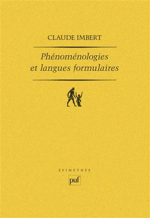Phénoménologies et langues formulaires - Claude Imbert