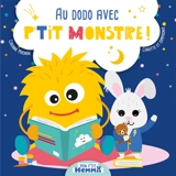 Au dodo avec P'tit Monstre ! - Corinne Machon