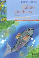 Salmo Doublaxel - Didier Mounié