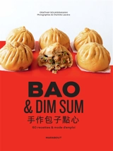 Bao & dim sums : 60 recettes & mode d'emploi - Orathay