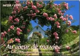 Au coeur de ma vie : textes d'encouragements en gros caractères