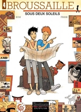 Broussaille. Vol. 4. Sous deux soleils - Frank
