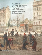 Gustave Courbet et la Fédération des artistes sous la Commune