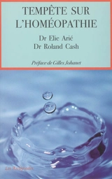Tempête sur l'homéopathie - Elie Arié