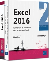 Excel 2016 : apprendre et concevoir des tableaux de bord : coffret 2 livres - Jean-François Rieu