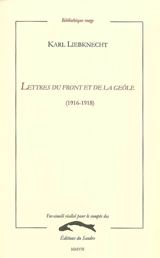Lettres du front et de la geôle, 1916-1918 - Karl Liebknecht