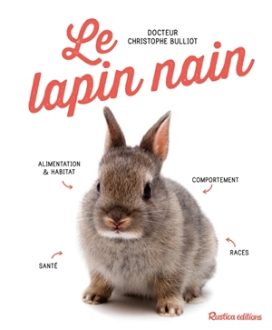 Le lapin nain - Christophe Bulliot