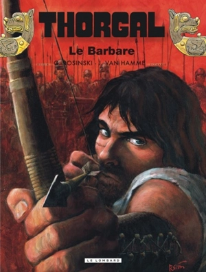 Thorgal. Vol. 27. Le barbare - Rosinski