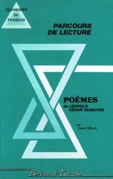Poèmes de Léopold Sédar Senghor - Daniel Delas