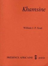 Khamsine : poèmes - F.J. William Syad