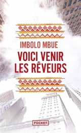 Voici venir les rêveurs - Imbolo Mbue