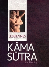 Lesbiennes Kâma Sûtra - Kat Harding