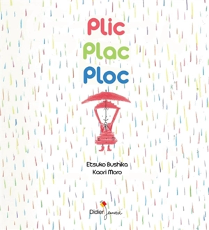 Plic plac ploc - Etsuko Bushika