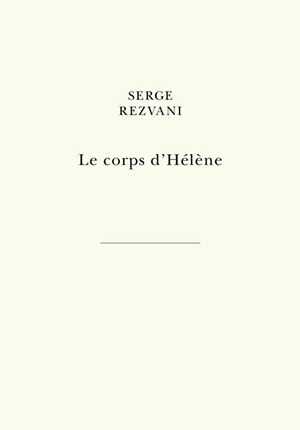 Le corps d'Hélène - Serge Rezvani