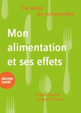 J’ai envie de comprendre mon alimentation et ses effets - Sophie Davaris