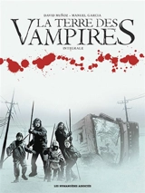 La terre des vampires : intégrale - David Munoz