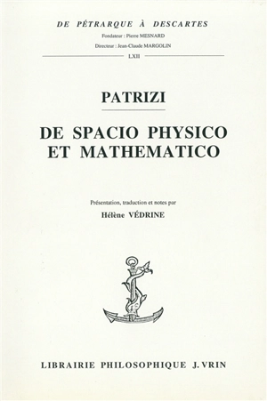 De spacio physico et mathematico - Franciscus Patricius