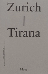 Meet, n° 22. Zurich-Tirana