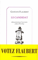 Le candidat - Gustave Flaubert