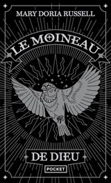Le moineau de Dieu - Mary Doria Russell
