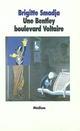 Une Bentley boulevard Voltaire - Brigitte Smadja