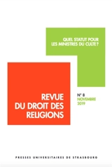 Revue du droit des religions, n° 8. Quel statut pour les ministres du culte ?