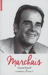 Marchais : une biographie - Gérard Streiff