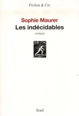 Les indécidables - Sophie Maurer