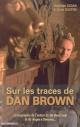 Sur les traces de Dan Brown - Delphine Sloan